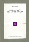 IRIDE: UN ARCO TRA MITO E NATURA