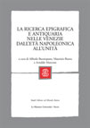 LA RICERCA EPIGRAFICA E ANTIQUARIA NELLE vENEZIE DALL'ETA' NAPOLEONICA ALL'UNITA'