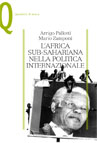 L'AFRICA SUB-SAHARIANA NELLA POLITICA INTERNAZIONALE