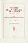 ASPETTI DELLA FORTUNA DI CICERONE NELLA CULTURA LATINA. ATTI DEL III SYMPOSIUM CICERONIANUM ARPINAS