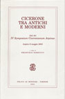 CICERONE TRA ANTICHI E MODERNI. ATTI DEL IV SYMPOSIUM CICERONIANUM ARPINAS