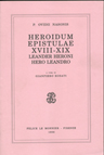 P. OVIDII NASONIS HEROIDUM EPISTULAE XVIII-XIX LEANDER HERONI HERO LEANDRO