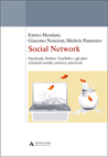 SOCIAL NETWORK. FACEBOOK, TWITTER, YOUTUBE E GLI ALTRI: RELAZIONI SOCIALI, ESTETICA ED EMOZIONI