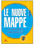 LE NUOVE MAPPE - PERCORSI AD ALTA COMPRENSIBILITÀ - ITALIANO 3-4-5