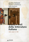 STORIA E TESTI DELLA LETTERATURA ITALIANA VOL. I - DALLE ORIGINI AL 1300