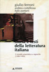 STORIA E TESTI DELLA LETTERATURA ITALIANA VOL. III - IL MONDO UMANISTICO E SIGNORILE (1380-1494)