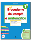 IL MIO QUADERNO DEI COMPITI DI MATEMATICA