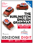 THE BURLINGTON ENGLISH GRAMMAR. Third edition - EDIZIONE DIGIT