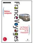 FRANCEVOYAGES COMPACT - Francese per il turismo