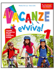 VACANZE EVVIVA !