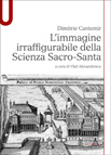 L'IMMAGINE IRRAFIGURABILE DELLA SCIENZA SACRO-SANTA