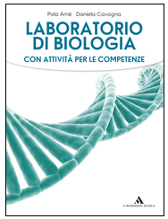 Laboratorio di biologia con attività per le competenze
