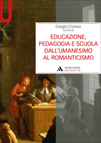 EDUCAZIONE, PEDAGOGIA E SCUOLA DALL'UMANESIMO AL ROMANTICISMO