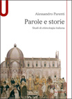 PAROLE E STORIE. Studi di etimologia italiana