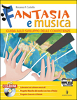 FANTASIA E MUSICA - GUIDA ALLO SVILUPPO DELLE COMPETENZE