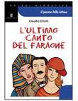 L'ULTIMO CANTO DEL FARAONE