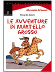 LE AVVENTURE DI MARTELLO IL GROSSO