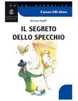 IL SEGRETO DELLO SPECCHIO