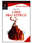 L'ORO DELL'AZTECO