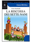 LA RISCOSSA DEI SETTE NANI