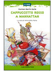 CAPPUCCETTO ROSSO A MANHATTAN
