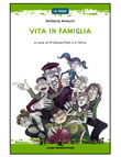 VITA IN FAMIGLIA