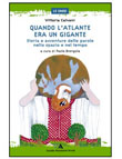 QUANDO L'ATLANTE ERA UN GIGANTE