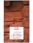 NEL LEGNO E NELLA PIETRA