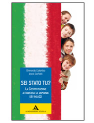 SEI STATO TU? LA COSTITUZIONE ATTRAVERSO LE DOMANDE DEI BAMBINI