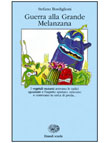 GUERRA ALLA GRANDE MELANZANA