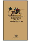 ITALO CALVINO RACCONTA L'ORLANDO FURIOSO