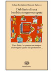 DAL DIARIO DI UNA BAMBINA TROPPO OCCUPATA