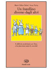UN FRATELLINO DIVERSO DAGLI ALTRI