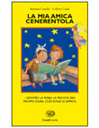 LA MIA AMICA CENERENTOLA