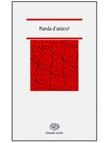 Parola d'amico ?
