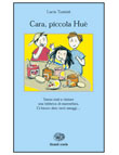 CARA PICCOLA HUE'