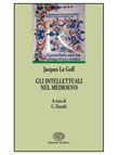 GLI INTELLETUALI NEL MEDIOEVO