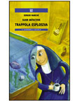 Suor Detective - trappola esplosiva