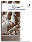 L'ANTIDEMOCRAZIA AL POTERE