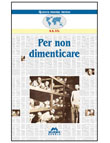 PER NON DIMENTICARE