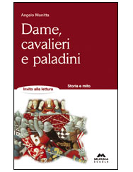 DAME, CAVALIERI E PALADINI