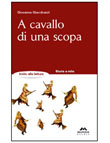A cavallo di una scopa