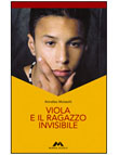 VIOLA E IL RAGAZZO INVISIBILE