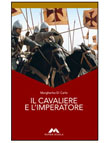 IL CAVALIERE E L'IMPERATORE