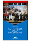 SOTTO I CIELI DELLA RIVOLUZIONE