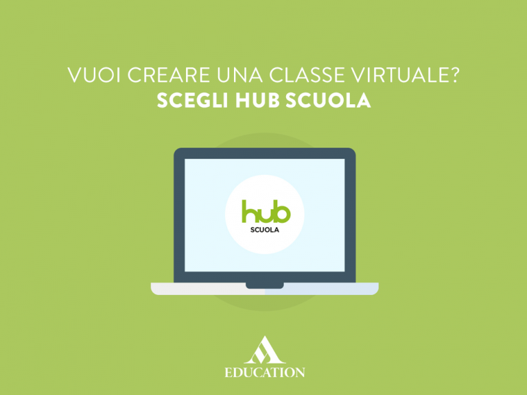 Vuoi creare una classe virtuale? Scegli HUB Scuola!