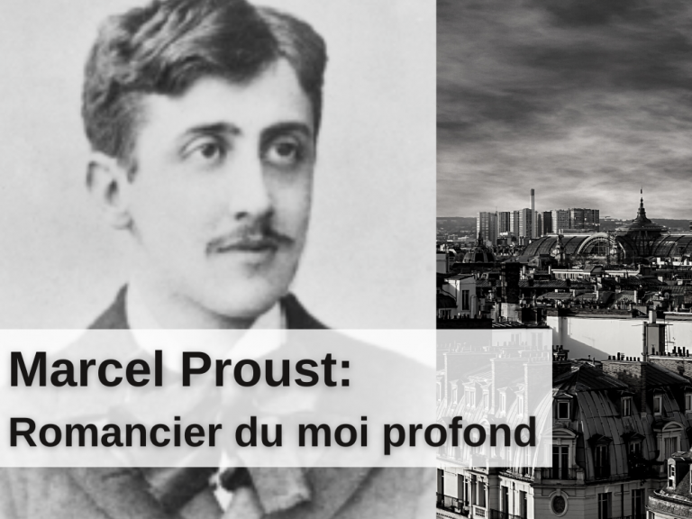 Marcel Proust: romancier du moi profond