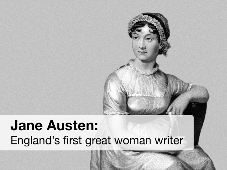 Jane Austen: England’s first great woman writer
