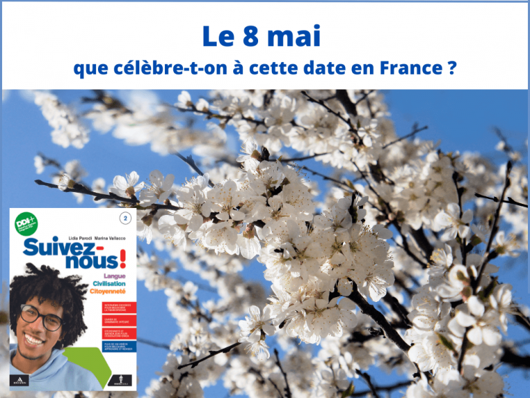 Le 8 mai: que célèbre-t-on à cette date en France ?