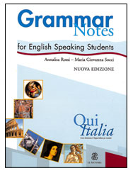 QUI ITALIA – GRAMMAR NOTES FOR ENGLISH SPEAKING STUDENTS